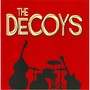 The Decoys (Explicit)