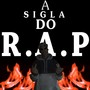 A Sigla do R.A.P