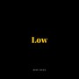 Low (Explicit)