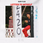 LETTER TO MYSELF . (Explicit)