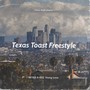 Texas Toast Freestyle (feat. RSZ & Young Luna) [Explicit]