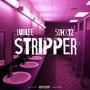 Stripper (feat. 5shxtz) [Explicit]