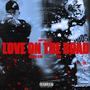 Love on The Road (feat. T28 & Owen CJR) [Explicit]