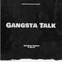 Gangsta Talk (feat. Big Sy) [Explicit]