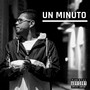 Un Minuto (Explicit)