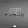 R U Ready EP