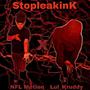 StopleakinK (feat. Lul_Kruddy) [Explicit]