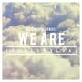 We Are (Original Mix)