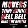 Movers (feat. Hell Rell & Riko The Reaper) [Explicit]