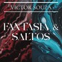 Fantasia & Saltos