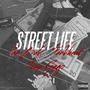 STREET LIFE (Explicit)