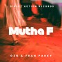 Mutha F (Explicit)