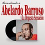 Recordando a Abelardo Barroso y la Orquesta Sensación