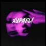 XUPAEL! (feat. Azueto) [Explicit]