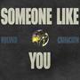 someone like you (feat. crimchin)