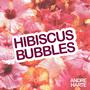 Hibiscus Bubbles