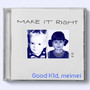 Make It Right (Explicit)