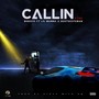 Callin 4 Two (feat. Lil Manna & Gusto Estaban) [Explicit]