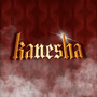 Kanesha (Explicit)