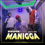 Manigga (feat. Bisoper) [Explicit]