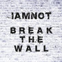 Break The Wall