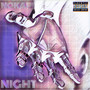 NIGHT (Explicit)