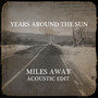 Miles Away Acoustic Edit