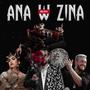 ANA W ZINA (Radio Edit) [Explicit]