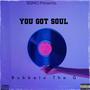 You Got Soul