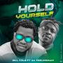 Hold Yourself (feat. Ak Feelingman)