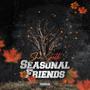 Seasonal Friends (Explicit)