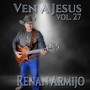 Ven a Jesus Vol. 27