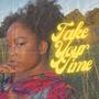 Take Your Time