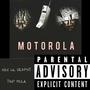 Motorola (feat. Trip Mula) [Explicit]