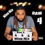 Raw 4 (Explicit)