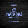 NAIROBI (feat. Habari & Billythegr8)