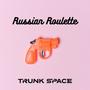 Russian Roulette (Explicit)