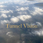 Tunnel Vision (Explicit)