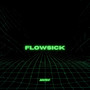 Flowsick (Explicit)