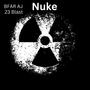 Nuke (feat. 23 blast)