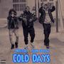 Cold Days (feat. Hank Dollaz) [Explicit]