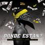 Dónde Están? (feat. Thurjan & Yogui Trece) [Explicit]