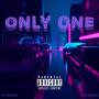 Only One (feat. Bkwds, Cai22 & prod.skudduhsmiley) [Explicit]