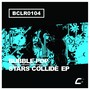 Stars Collide EP