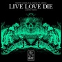 Live Love Die (Amersy Remix)