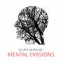 Mental Evasions (Explicit)