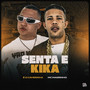 SENTA E KIKA (Explicit)