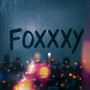 Foxxxy