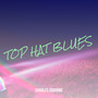 Top Hat Blues