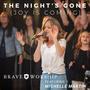 The Night's Gone (Joy Is Coming) (feat. Michelle Martin & Amanda Blankenship)